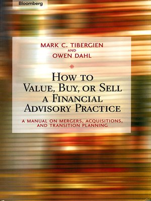 cover image of How to Value, Buy, or Sell a Financial Advisory Practice